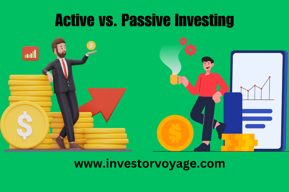 Active vs. Passive Investing: Which is Best for You?