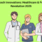 Biotech Innovations: Healthcare & Profit Revolution 2025