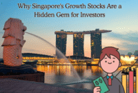 Why Singapore's Growth Stocks Are a Hidden Gem for Investors