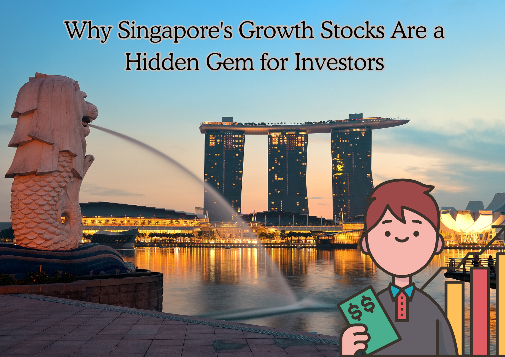 Why Singapore's Growth Stocks Are a Hidden Gem for Investors