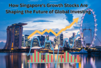How Singapore's Growth Stocks Are Shaping the Future of Global Investing