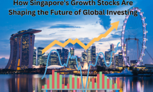 How Singapore's Growth Stocks Are Shaping the Future of Global Investing How Singapore's Growth Stocks Are Shaping the Future of Global Investing